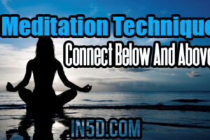 Meditation Technique – Connect Below And Above