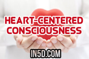 Heart-Centered Consciousness