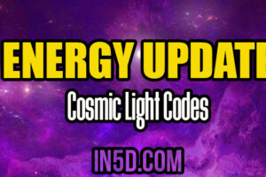 Energy Update – Cosmic Light Codes