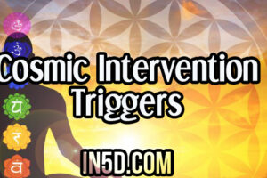 Cosmic Intervention Triggers