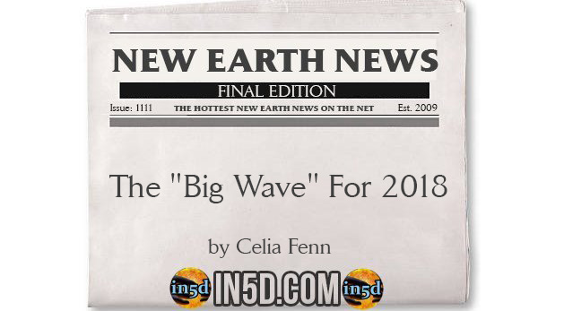 New Earth News - The "Big Wave" For 2018