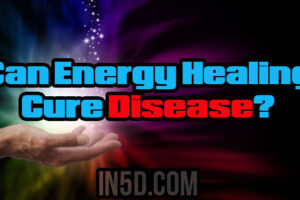 Can Energy Healing Cure Disease?