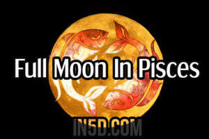 Full Moon In Pisces