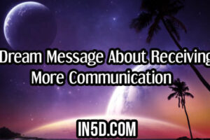 Dream Message About Receiving More Communication