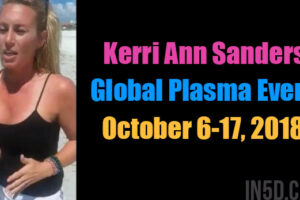 Kerri Ann Sanders – Global Plasma Event October 6-17, 2018
