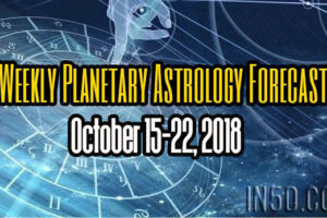 Weekly Planetary Astrology Forecast – October 15-22, 2018