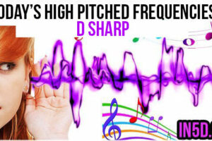 NOV. 28, 2018 HIGH PITCHED FREQUENCY KEY D SHARP