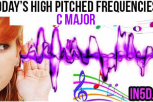 DEC 5, 2018 HIGH PITCHED FREQUENCY KEY C MAJOR