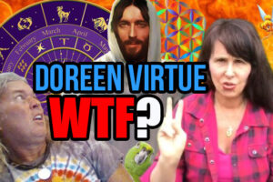 What’s Up With Doreen Virtue? WTF???