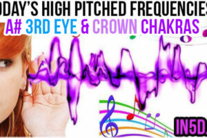 MAR 10, 2019 HIGH PITCHED FREQUENCY KEY A# 3RD EYE & CROWN CHAKRAS