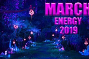 MARCH ENERGY 2019: The Truth Of Your Spiritual Path