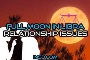 Full Moon In Libra – Relationship Issues