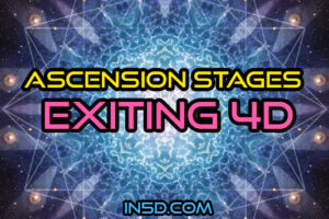 Ascension Stages – Exiting 4D