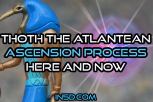 Thoth The Atlantean – Ascension Process Here And Now