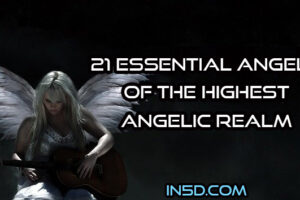 21 Essential Angels Of The Highest Angelic Realm