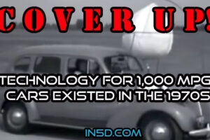 COVER UP! Technology for 1,000 MPG Cars Existed In The 1970s