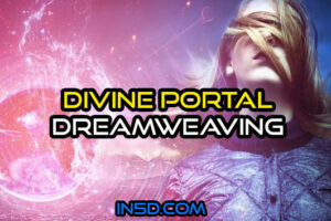 Divine Portal Dreamweaving