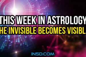 This Week In Astrology – The Invisible Becomes Visible