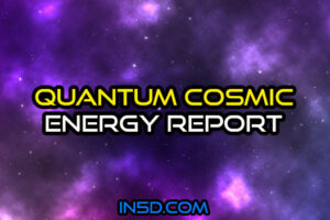 Quantum Cosmic Energy Report