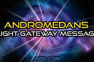 Light Gateway Message From The Andromedans