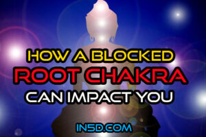 How A Blocked Root Chakra Can Impact You