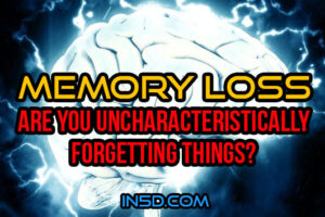 Memory Loss – Are You Uncharacteristically Forgetting Things?