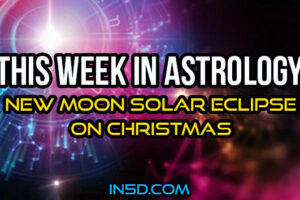 This Week In Astrology – New Moon Solar Eclipse On Christmas