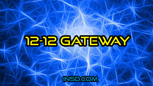 12-12 Gateway