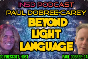 Paul Dobree-Carey: Beyond Light Language – In5D Podcast