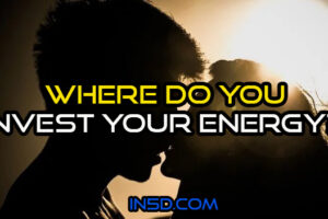 Energy Check! Discover the Productive Ways You Invest Your Energy