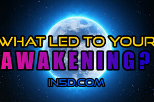 What Led To YOUR Spiritual Awakening?