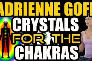 In5D LIVE! Adrienne Goff – Crystals For The Chakras