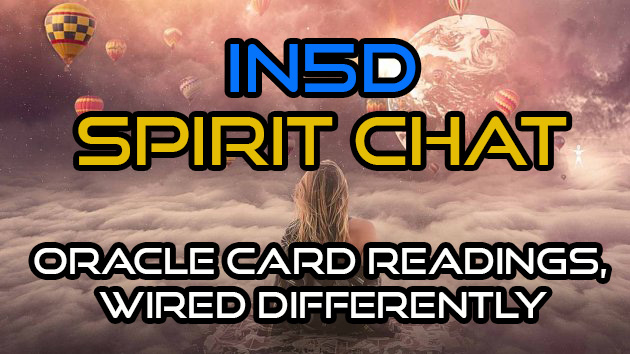 Spirit Chat - Being Wired Differently, Oracle Card Readings, & More!