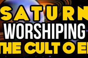 Saturn – Worshiping The Cult Of EL