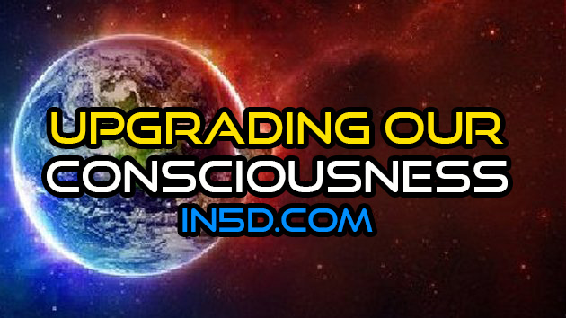 Upgrading Our Consciousness