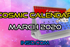 Surprising Cosmic Calendar March 2020