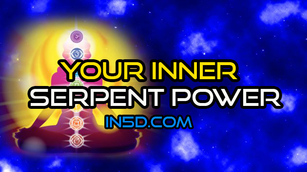 Your Inner Serpent Power