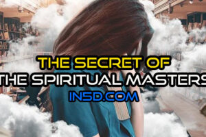 The Secret Of The Spiritual Masters