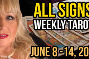 Alison Janes June 8-14, 2020 Weekly Tarot – All Signs