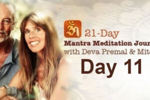 Deva Premal & Miten: 21-Day Mantra Meditation Journey – Day 11