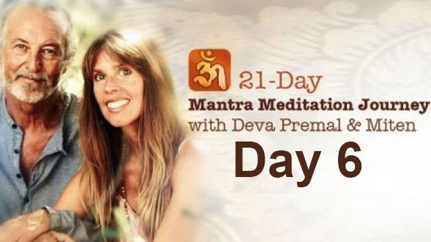 Deva Premal & Miten: 21-Day Mantra Meditation Journey - Day 6