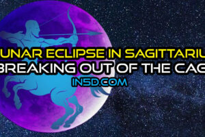 Lunar Eclipse In Sagittarius: Breaking Out Of The Cage