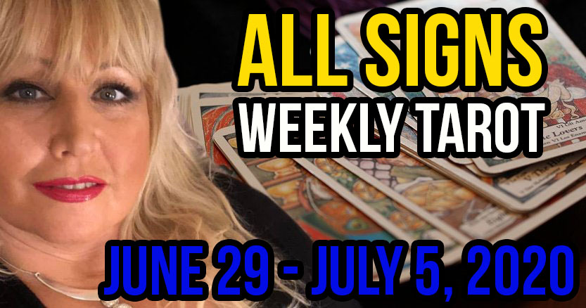Alison Janes June 29-July 5, 2020 Weekly Tarot - All Signs