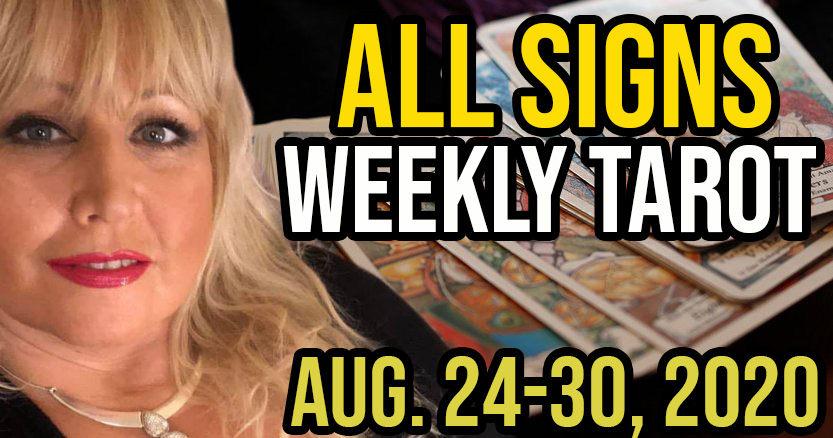 Weekly Tarot Card Reading Aug 24-30, 2020 by Alison Janes All Signs