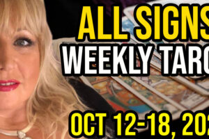 Weekly Tarot Card Reading Oct 12-18, 2020 by Alison Janes All Signs