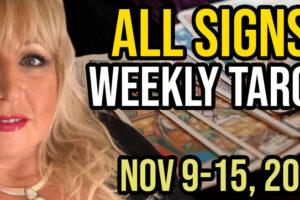 Weekly Tarot Card Reading Nov 9-15, 2020 by Alison Janes All Signs