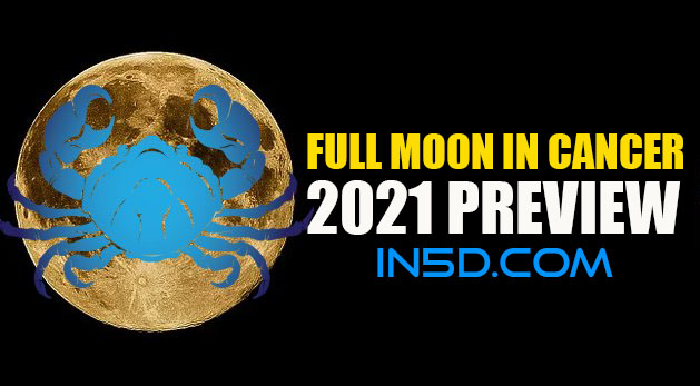 Full Moon In Cancer & 2021 Preview