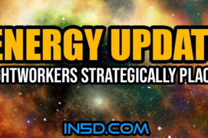 Energy Update – Lightworkers Strategically Placed