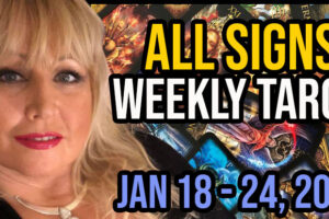 Weekly Tarot Card Reading Jan 18-24, 2021 by Alison Janes All Signs