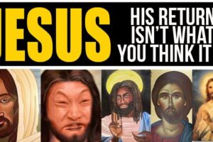 Jesus: His Return Isn’t What You Think It Is